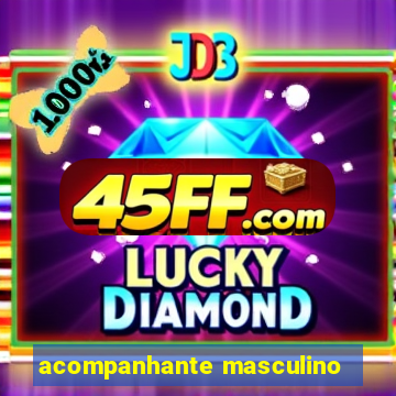 acompanhante masculino